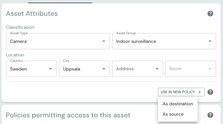 The Asset Attributes panel with the Use in new policy dropdown open, showing As destination and As source options